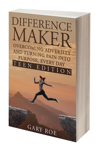 Difference Maker: Overcoming Adversity and Turning Pain into Purpose Every Day (Teen Edition)