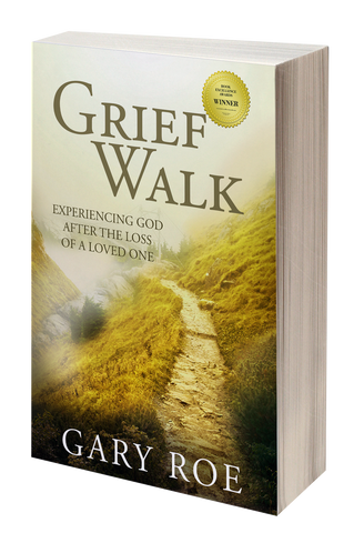 Grief Walk: Experiencing God After the Loss of a Loved One