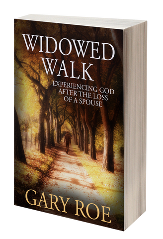 Widowed Walk: Experiencing God After the Loss of a Spouse