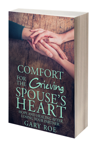 Comfort for the Grieving Spouse's Heart - Hardback